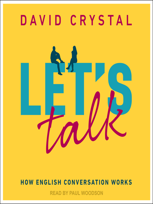 Title details for Let's Talk by David Crystal - Available